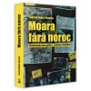 Moara fara noroc - Tudorel Butoi, Editura Neverland - Biografii, Memorii, Jurnale