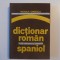 DICTIONAR ROMAN - SPANIOL de MICAELA GHITESCU , 1976