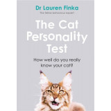 The Cat Personality Test. How well do you really know your cat? - Hardcover - Lauren Finka - Ebury Publishing