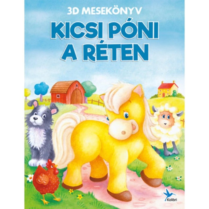 Kicsi p&oacute;ni a r&eacute;ten - 3D mesek&ouml;nyv