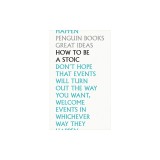 How To Be a Stoic