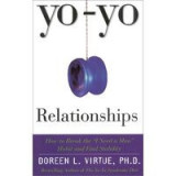 Yo-Yo Relationships