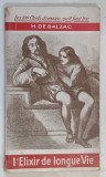 L ' ELIXIR DE LONGUE VIE par HONORE DE BALZAC
