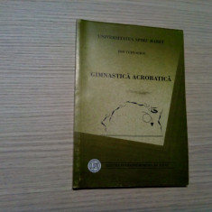 GIMNASTICA ACROBATICA - Ion Tudusciuc - 2001, 154 p.