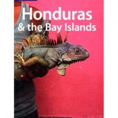 Lonely Planet Honduras & the Bay Islands (Country Guide) | Gary Chandler, Liza Prado