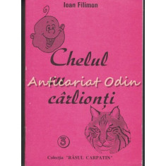 Chelul Cu Carlionti - Ioan Filimon