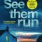 See Them Run