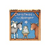 Christmas in the Manger Padded Board Book