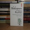SHAKESPEARE INTERPRETAT DE ADRIAN PAPAHAGI : VISUL UNEI NOPTI DE VARA / CUM VA PLACE , POLIROM , 2020 *