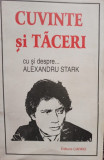 Alexandru Stark - Cuvinte si taceri (1995)