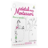 Caietul meu Montessori. Natura si geografie - Marie Kirchner