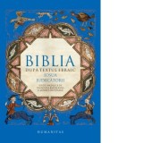 Biblia dupa textul ebraic. Iosua. Judecatorii - Monica Brosteanu