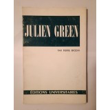 Pierre Brodin - Julien Green (col. Classiques du XXe siecle)