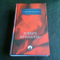 IUBESTE REVOLUTIA - ALEKSANDR SOLJENITIN