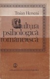 Cultura Psihologica Romaneasca - Traian Herseni, Editura Stiintifica 1980, 261 pagini
