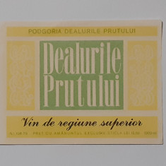 Eticheta Vin Dealurile Prutului Perioada Comunista Anii '70 ( F. RARA )