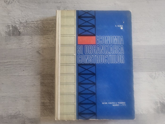 Economia si organizarea constructiilor de C.Olariu