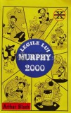 Legile lui Murphy 2000 - 1999 - Arthur Bloch (D28), Lucman
