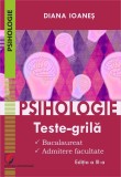 Psihologie. Teste-grila. Bacalaureat, admitere facultate - Editura Universitara