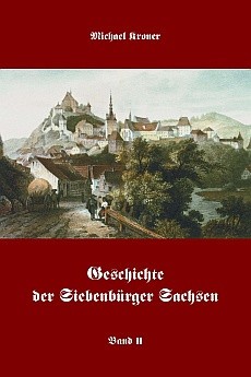 Geschichte der Siebenb&uuml;rger Sachsen, Band 2