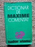 Dicționar de maxime comentat - Tudor Vianu