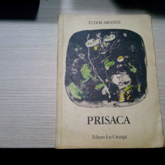 PRISACA - Tudor Arghezi - CONSTANTIN BACIU (ilustratii:) -1976, 76 p.