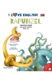 I Love English. Rapunzel. Ed. bilingva engleza-romana. Nivel A2 - Fratii Grimm