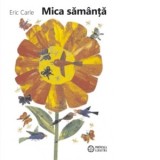 Mica samanta (Album ilustrat) - Florin Bican, Eric Carle