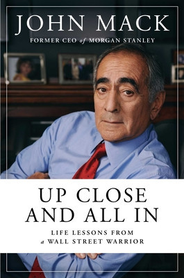 Up Close and All in: Life Lessons from a Wall Street Warrior foto