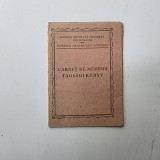 Carnet de Membru - Tags&aacute;gi K&ouml;nyv: Havsanyi Miklos din Liebling / Uniunea Populara Maghiara din Timisoara - Rom&aacute;niai Magyar N&eacute;pi Sz&ouml;vets&eacute;g MADOSZ, 1945