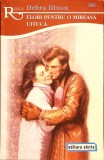 FLORI PENTRU O MIREASA UITUCA-DEBRA DIXON-343902