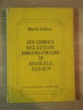 DIN CRONICA RELATIILOR ROMANO - UNGARE IN SECOLELE XIII - XIV de MARIA HOLBAN