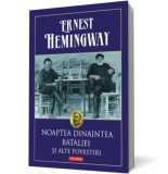 Noaptea dinaintea bataliei si alte povestiri, Polirom