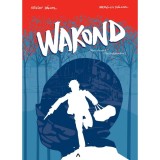 Wakond - Mer&eacute;nyi D&aacute;niel