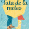 Fata De La Meteo, Rachel Lynn Solomon - Editura Nemira