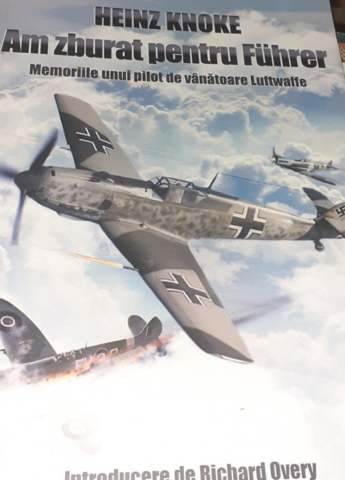 AM ZBURAT PENTRU FUHRER HEINZ KNOKE