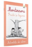 Cumpara ieftin Activitati de citire Montessori. Legume si fructe