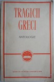 Tragicii Greci. Antologie - Carte Beletristica