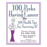 100 Perks of Having Cancer: Carte in Engleza despre Supravietuirea Cancerului, Editie Speciala