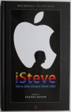 iSteve - Steve Jobs despre Steve Jobs, biografie editor George Beahm, carte