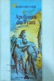 Mario Meunier - Apollonios din Tyana. Sederea unui zeu printre oameni