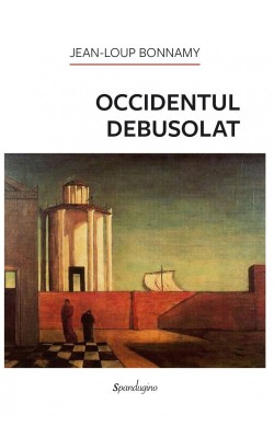 Occidentul debusolat - Jean-Loup Bonnamy foto