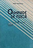 Olimpiade de Fizica 1994, Mihai Marinciuc, Editura Lumina, 355 pagini, Brosata, Stare Foarte Buna