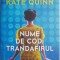 Nume de cod: Trandafirul &ndash; Kate Quinn