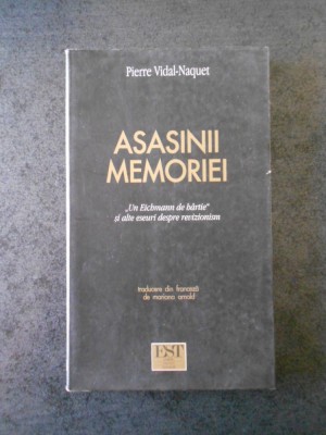 PIERRE VIDAL NAQUET - ASASINII MEMORIEI foto