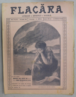 FLACARA , REVISTA LITERARA , ARTISTICA , SOCIALA , ANUL I , NR.28 , 28 APRILIE , 1912 foto