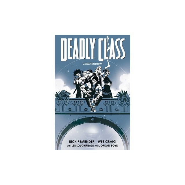 Deadly Class Compendium