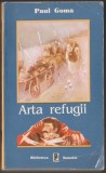 Paul Goma - Arta refugii, 1993
