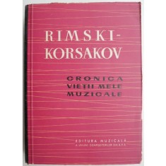 Cronica vietii mele muzicale &ndash; Rimski-Korsakov