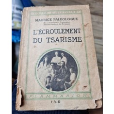 MAURICE PALEOLOGUE - L`ECROULEMENT DU TSARISME